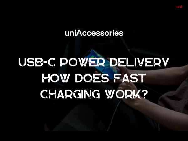 USB-C Power Delivery-How Does Fast Charging Work